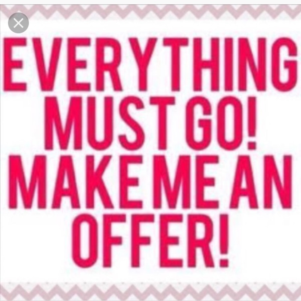 Make an Offer! All reasonable offers accepted!